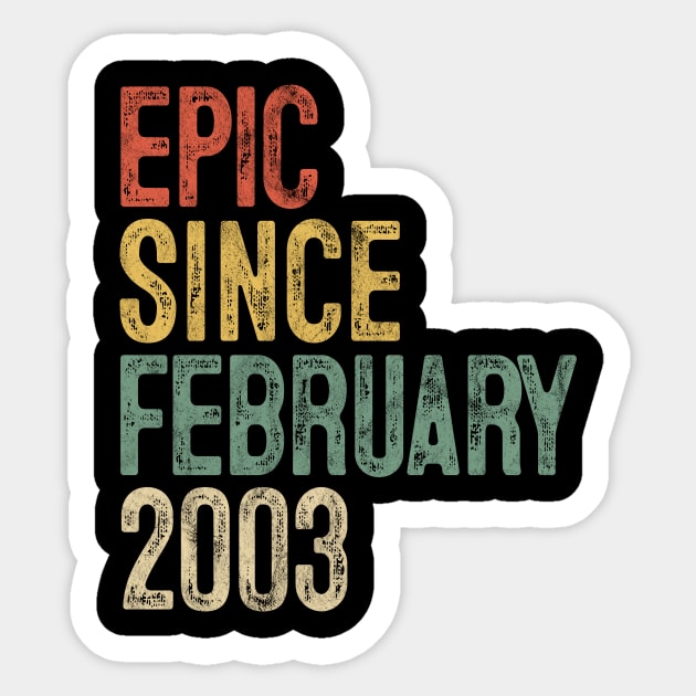 Fun Epic Since February 2003 17th Birthday Gift 17 Year Old Sticker by rhondamoller87